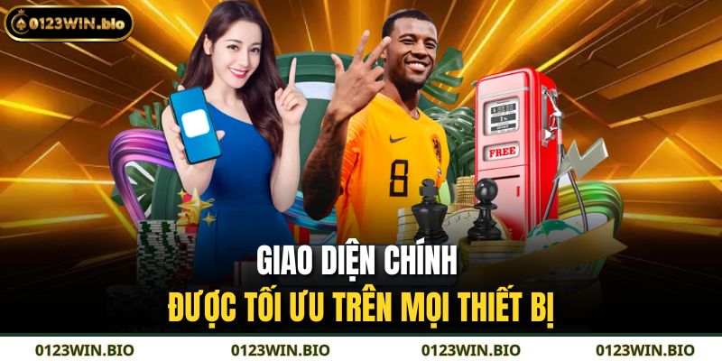Giao diện chính được tối ưu trên mọi thiết bị